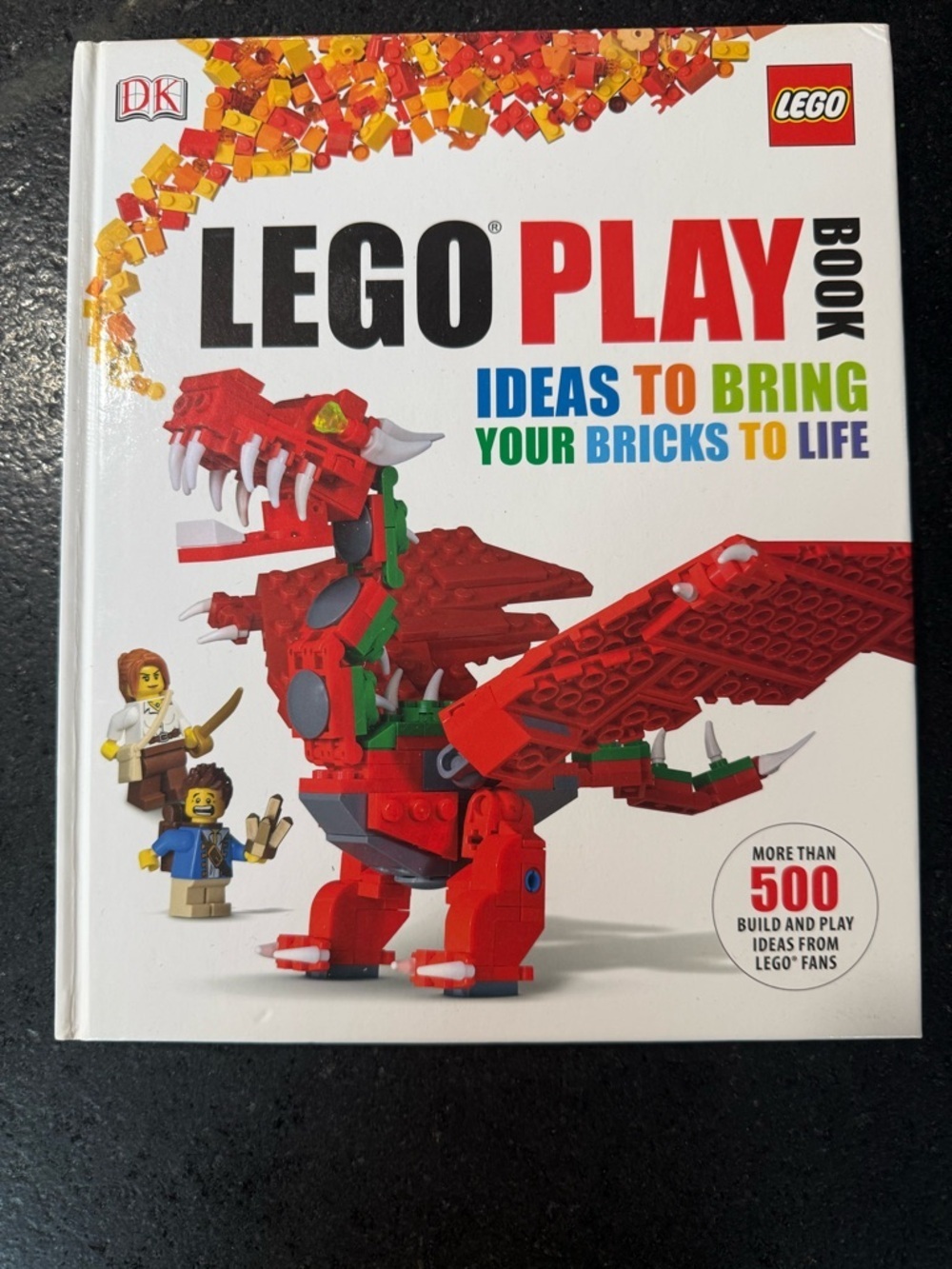 LEGO Play Book: Ideas to Bring Your Bricks to Life (Hardcover) – DK